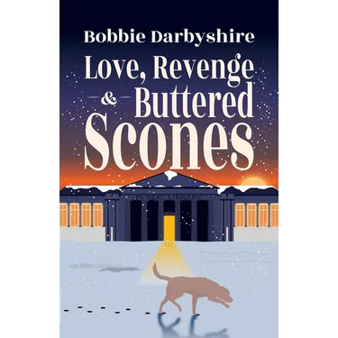 Love, Revenge & Buttered Scones