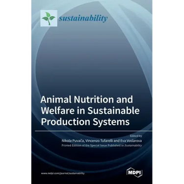 Animal Nutrition and Welfare in Sustainable Production Systems