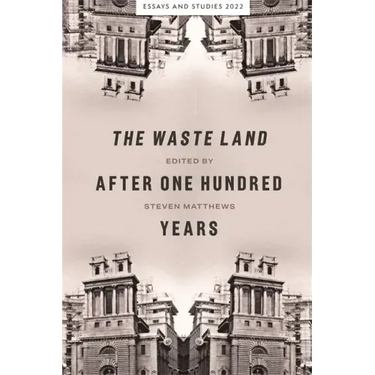 The Waste Land After One Hundred Years