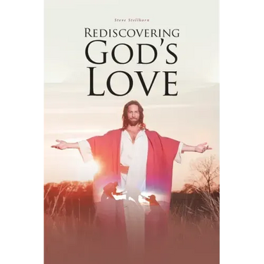 Rediscovering God's Love