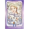 From Tangled Roots