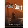 The Littlest Gun