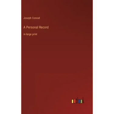 A Personal Record: in large print