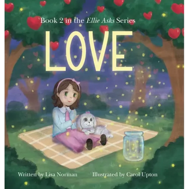 Love: Book 2 in the "Ellie Asks" series