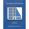 The Geometry of Architecture: Workbook