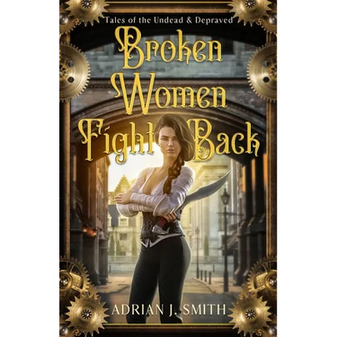 Broken Women Fight Back