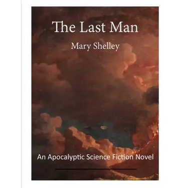 The Last Man: An Apocalyptic Science Fiction Novel