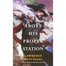 Above His Proper Station