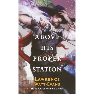 Above His Proper Station