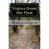 Voices from the Past: Historias Ocultas