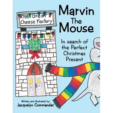 Marvin the Mouse: In Search of the Perfect Christmas Present
