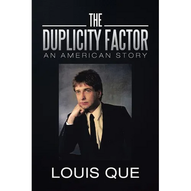 The Duplicity Factor: An American Story