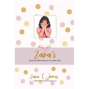 Zara's Book of Affirmations for Little Girls