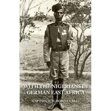 With the Nigerians in German East Africa