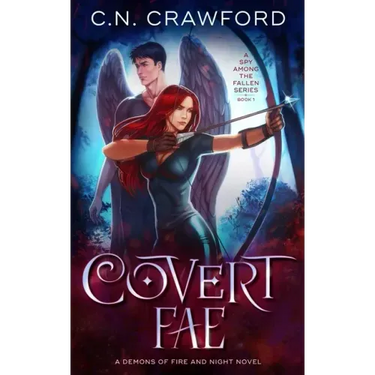 Covert Fae: A Demons of Fire and Night Novel