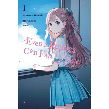 Even a Replica Can Fall in Love, Vol. 1 (Manga)