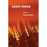 Ghost Arson