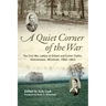 Quiet Corner of the War: The Civil War Letters of Gilbert and Esther Claflin, Oconomowoc, Wisconsin, 1862-1863