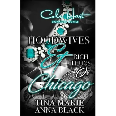 Hoodwives & Rich Thugs of Chicago