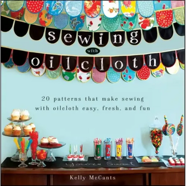 Sewing with Oilcloth