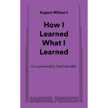 How I Learned What I Learned