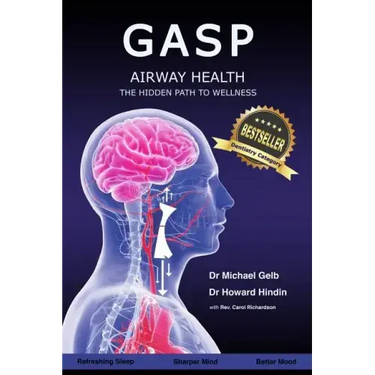 Gasp!: Airway Health - The Hidden Path To Wellness