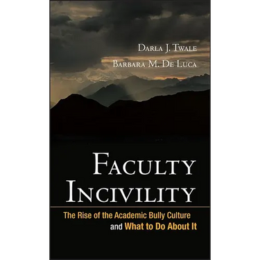 Faculty Incivility