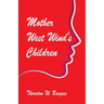 Mother West Wind's Children