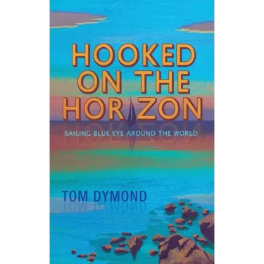 Hooked on the Horizon: Sailing Blue Eye Around the World