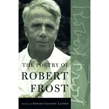 The Poetry of Robert Frost: The Collected Poems, Complete and Unabridged