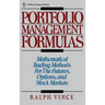 Portfolio Management Formulas: Mathematical Trading Methods for the Futures, Options, and Stock Markets