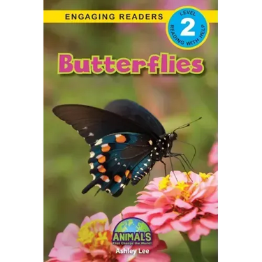 Butterflies: Animals That Change the World! (Engaging Readers, Level 2)