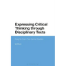 Expressing Critical Thinking through Disciplinary Texts: Insights from Five Genre Studies