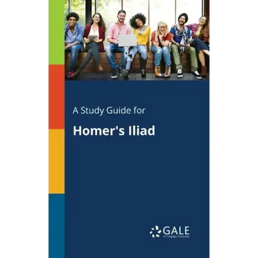 A Study Guide for Homer's Iliad
