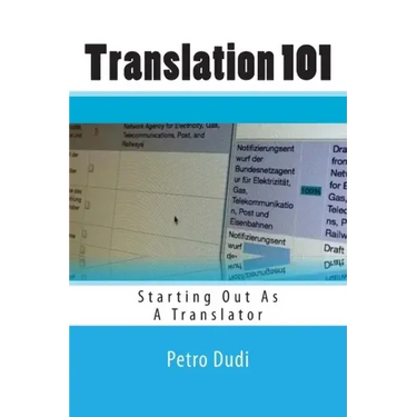 Translation 101: Starting Out As A Translator