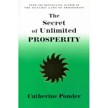 The Secret of Unlimited Prosperity