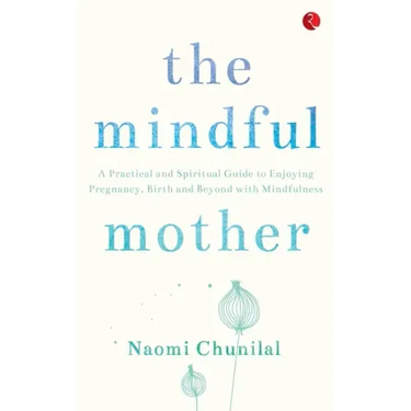 The Mindful Mother