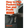 How to Pick Pockets for Fun and Profit: A Magician's Guide to Pickpocketing