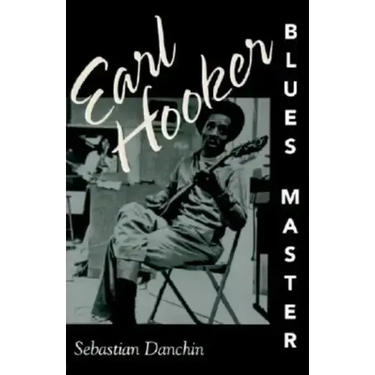 Earl Hooker, Blues Master