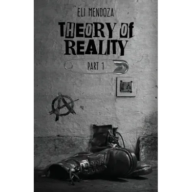 Theory of Reality: Part 1