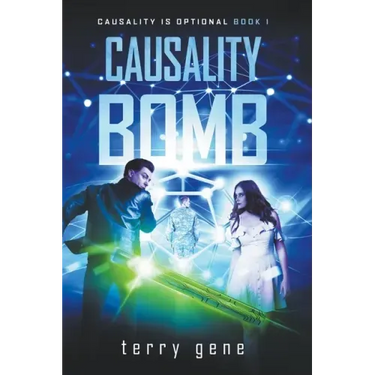 Causality Bomb