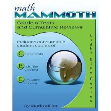 Math Mammoth Grade 6 Tests and Cumulative Reviews