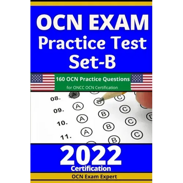 OCN Exam Practice Test Set-B: 160 OCN Practice Questions for ONCC OCN Certification
