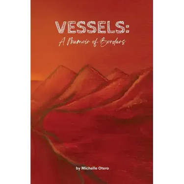 Vessels: A Memoir of Borders