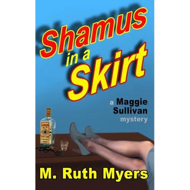 Shamus in a Skirt: a Maggie Sullivan mystery