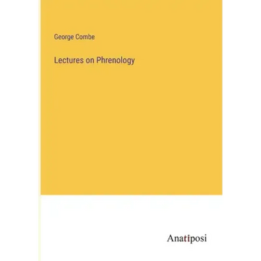 Lectures on Phrenology