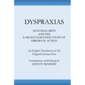 Dyspraxias: Jeno Kollarits and the Earliest Scientific Study of Errors of Action