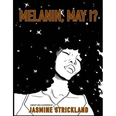 Melanin, May I?: the black girls' coloring book