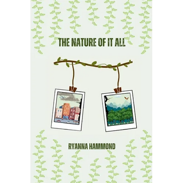 The Nature of It All