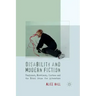 Disability and Modern Fiction: Faulkner, Morrison, Coetzee and the Nobel Prize for Literature